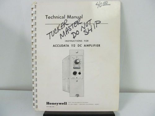 Honeywell Accudata 112 DC Amplifier Technical Manual w/schematics