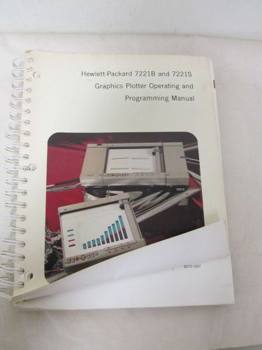 HEWLETT PACKARD 7221B AND 7221S GRAPHICS PLOTTER OPERATING AND MANUAL(A-80,85)