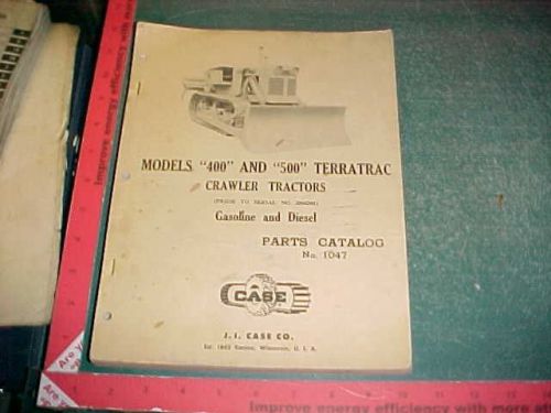 1961 case 400/500 terratrac crawler tractor illustrated parts book #1047 vg/xlnt for sale