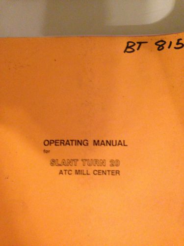 Mazak Operating Manual for Slant Turn 20 ATC Mill Center