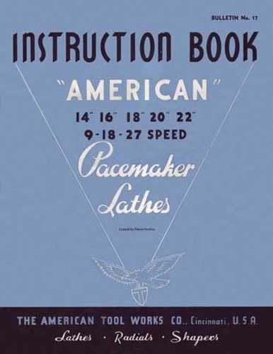 American Pacemaker Instruction Manual 14-22 Inch Lathes