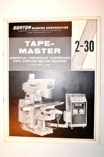 Gorton tape-master 2-30 milling machine brochure catalog 1968 #rr592 for sale