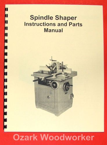 Jet/asian ss-511 ss-512 large wood spindle shaper operator&#039;s &amp; parts manual 0396 for sale