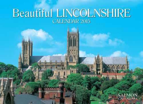 Beautiful Lincolnshire Wall Calendar 2015 - Salmon Calendars