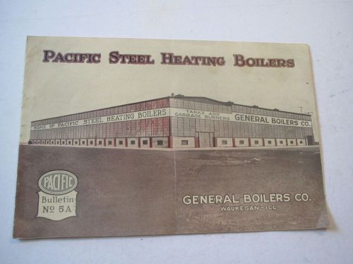 Vintage Pacific Steel Heating Boilers Bulletin #5A c1919