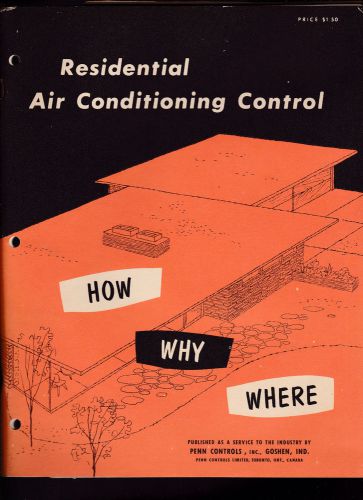 Residential Air Conditioning Control How Why Where 1954 Penn Controls