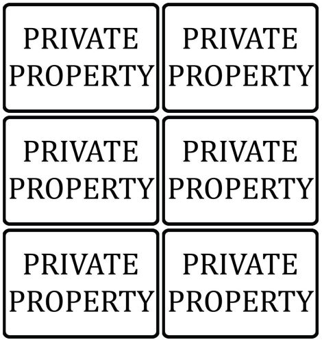 White Black Private Property Sign 6 Pack Keep Out Authorized Only s97 Wall Signs