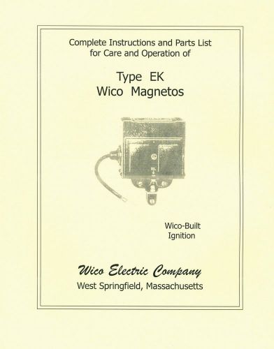 Wico Type EK Magneto Instructions and Parts List