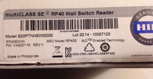 HID Multiclass SE RP40 Wall Switch Reader 920PTNNEK00000 Rev H NIB