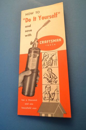 CRAFTSMAN TORCH HOW TO DO IT YOURSELF Brochure Manual CATALOG (JRW #102)