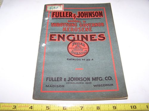 Original FULLER JOHNSON K Throttling Gas Engine Sales Catalog Steam Tractor WOW!