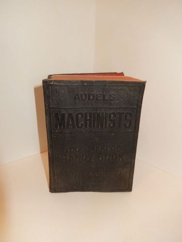AUDELS MACHINISTS AND TOOL MAKERS HANDY BOOK - 1942
