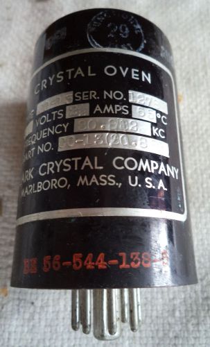 Used Clark Crystal Co. CRYSTAL OVEN Type CO013 6.3 Volts, 65 Deg C, 80.882 Kc
