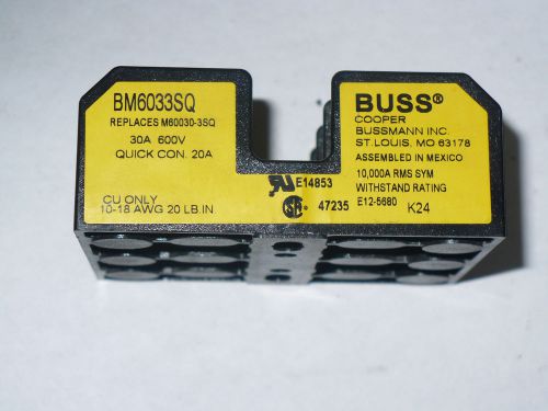 Cooper Bussmann BUSS BM6033SQ Fuseblock, 30A, 600V, New