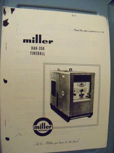 Miller Welding Special Instructions Manual Fireball DAH-350