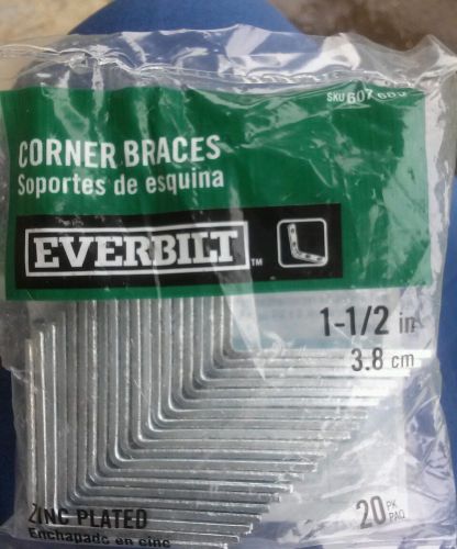 4-20 count packs EVERBILT 1-1/2&#034; corner braces zinc plated. 80 bracesSKU 607 685