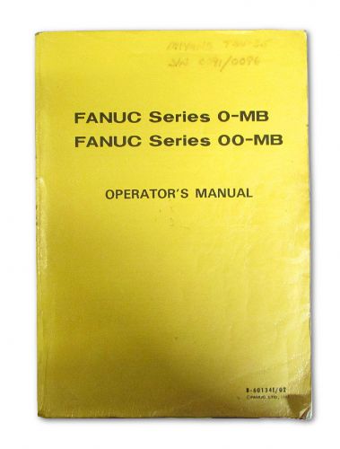 Fanuc Series 0-MB, Series 00-MB Operator&#039;s Manual, R-601341/02