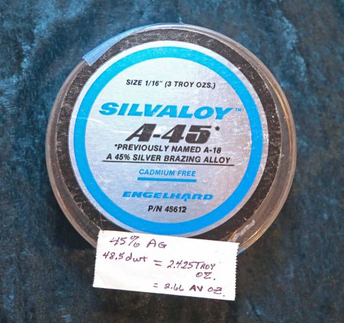 Engelhard Silvaloy 45% Silver brazing wire, 1/16 in. 2.4 Troy Oz.  Cadmium Free