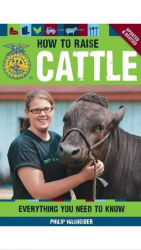 HOW TO RAISE CATTLE - FFA Book 4H All You Need To Know To Raise 1 Or More New