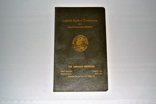 Asphalt Surface Treatments and Asphalt Penetration Macadam 1st Edition 2nd Print