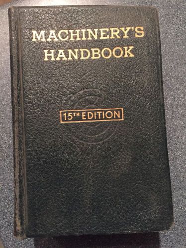 Machinery&#039;s Handbook 15th Edition 1955