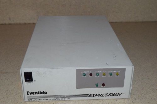 Eventide expressway intelligent buffer model wpb-109 (aa) for sale