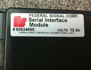 USED Federal Signal Serial Interface Module # 8583469E, SW Ver ARIN101X, CABLES