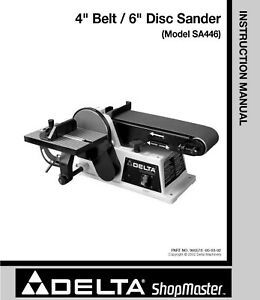 Delta 4&#034; Belt 6&#034; Disc Sander Manual Model # SA446