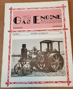 Antique Vintage Gas Engine Magazine Volume 12 Number 6 Nov-Dec 1977 Hit Miss