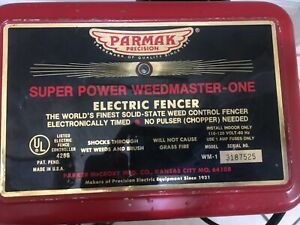 Parmak Super Power Weedmaster-One Electric Fencer Model WM-1 Uses 1 Amp fuses 