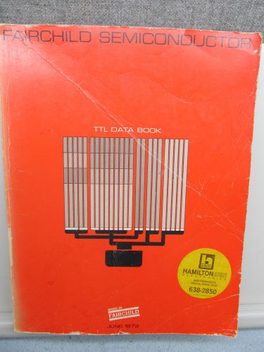 FAIRCHILD SEMICONDUCTOR TTL DATA BOOK 1972