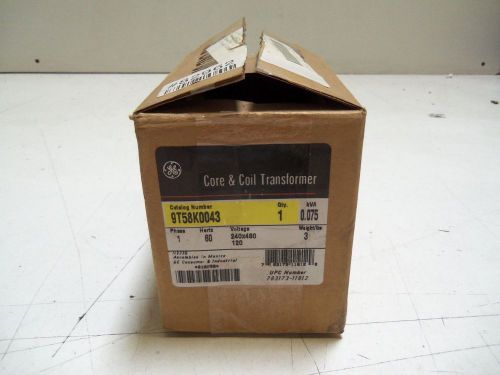 GENERAL ELECTRIC 9T58K0043 CORE &amp; COIL TRANSFORMER *NEW IN BOX*