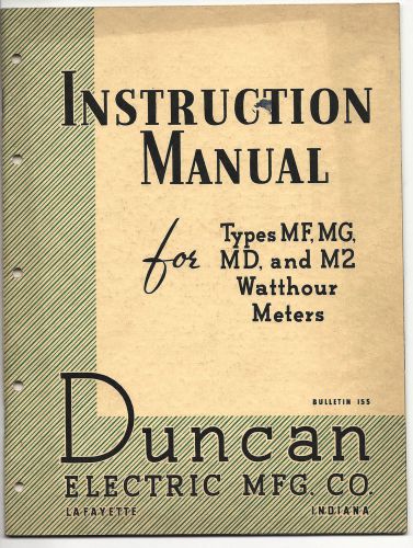 Duncan Electric Mfg Co Lafayette Indiana Watthour Meters Manual 1940s