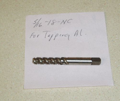 5/16-18   NC  THROUGH  TAP for tapping aluminum