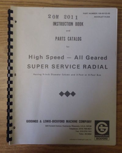 3&#039; x 9&#034; giddings &amp; lewis super service radial arm drill instruction book manual for sale