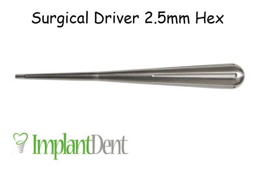 Surgical Driver 2.5mm. Dental Implant. Instruments. Tool. HIGH QUALITY!