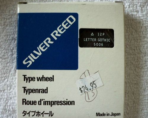 Silver Reed Type Wheel 12P Letter Gothic 5006