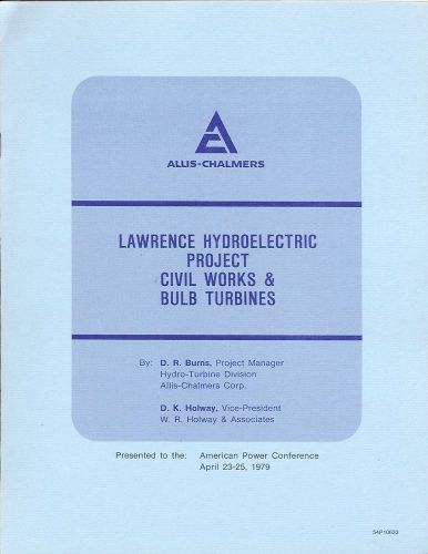 Technical Paper - Allis-Chalmers - Lawrence Mass Hydro Electric Project (E1593)