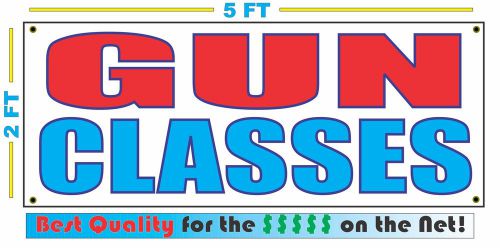 GUN CLASSES Full Color Banner Sign NEW XXXL Best Quality for the $$$