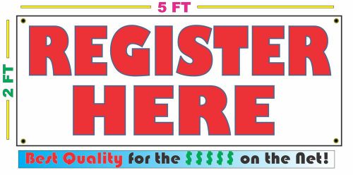 REGISTER HERE Full Color Banner Sign NEW Larger Size Best Price on the Net!