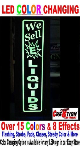 LED Color Changing Lightup Sign - We sell E- Liquids - over 15 colors- video