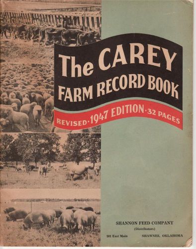 The Carey Farm Record Book Revised 1947 Edition 32 Pages Excellent Cond  en849