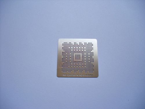 NVIDIA NF-G6150-N-A2 NF-6100-A2 BGA Stencil template