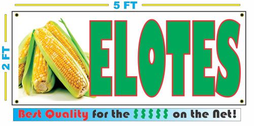 Full Color ELOTES BANNER Sign Larger Size for Stand, Farmers Market Fruit Corn