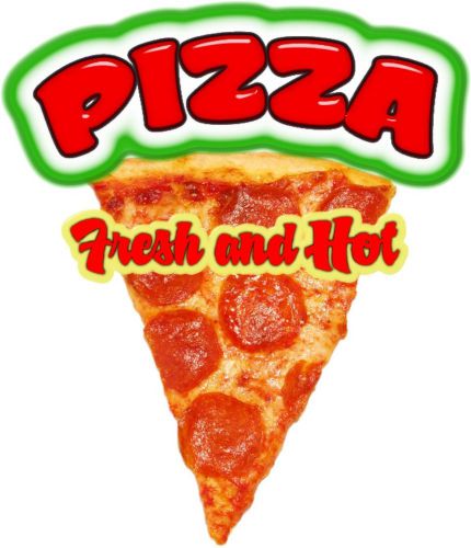 Pizza Hot and Fresh 12&#034; Decal Concession Restaurant Food Truck Van Vinyl Sign