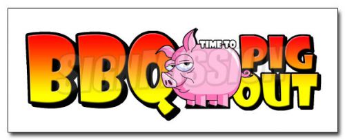 12&#034; BBQ time to PIG OUT DECAL sticker pork barbecue ribs pulled sandwiches eat