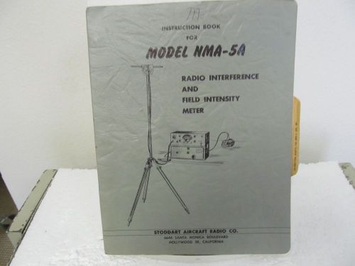 Stoddart NMA-5A Radio Interference&amp; Field Intensity Meter Instruction Manual