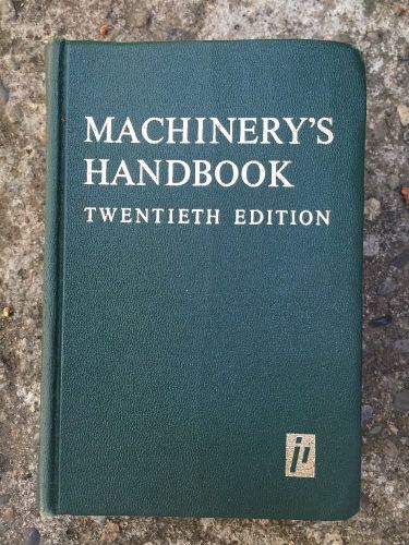 Machinery&#039;s Handbook 20th edition Machinist Tools Illustrated Twentieth