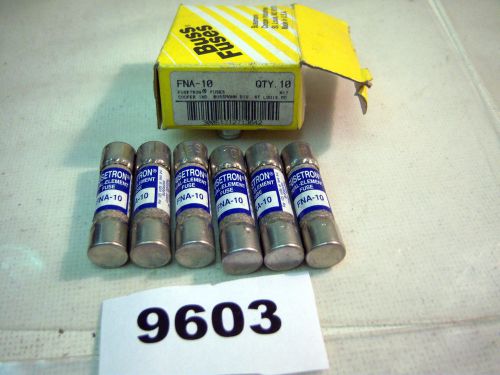 (9603) Lot of 6 Cooper Bussmann FNA-10 Fuses 10A Time Delay