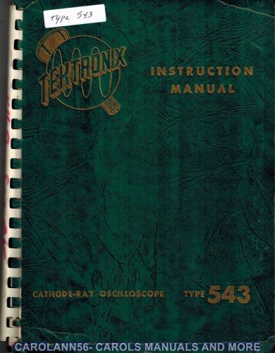 TEKTRONIX Manual TYPE 543 CATHODE RAY OSCILLOSCOPE